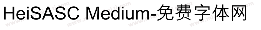 HeiSASC Medium字体转换